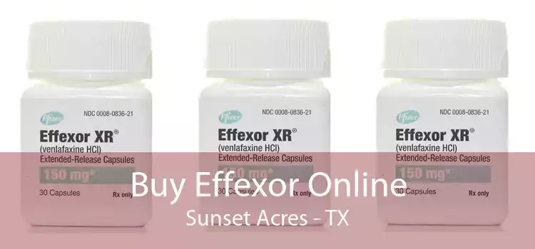 Buy Effexor Online Sunset Acres - TX