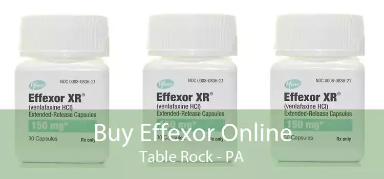 Buy Effexor Online Table Rock - PA