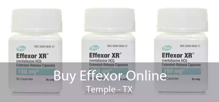 Buy Effexor Online Temple - TX