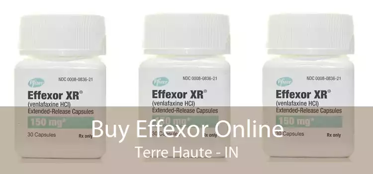 Buy Effexor Online Terre Haute - IN