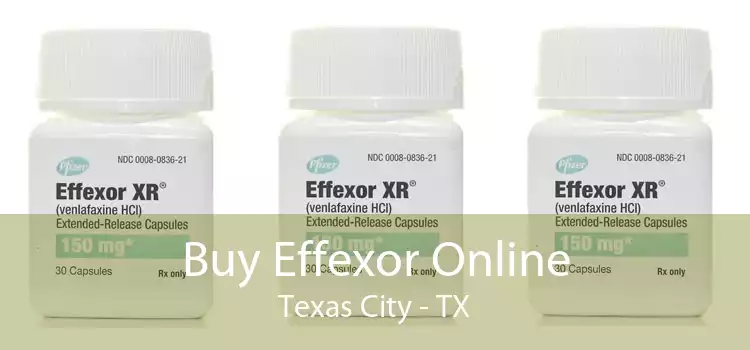 Buy Effexor Online Texas City - TX
