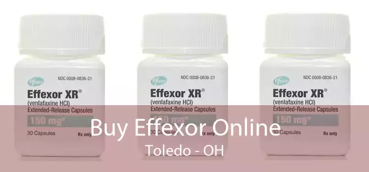 Buy Effexor Online Toledo - OH