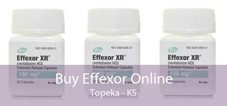 Buy Effexor Online Topeka - KS
