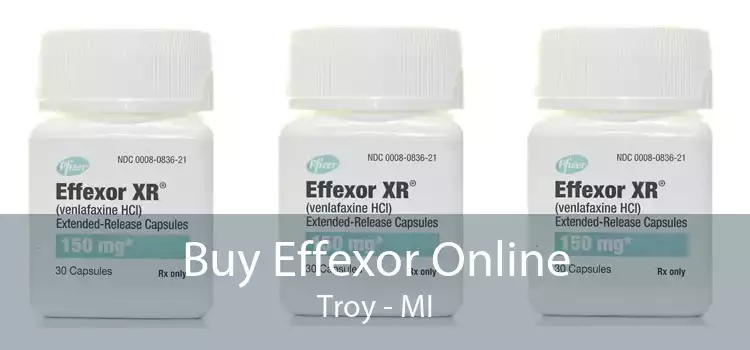 Buy Effexor Online Troy - MI