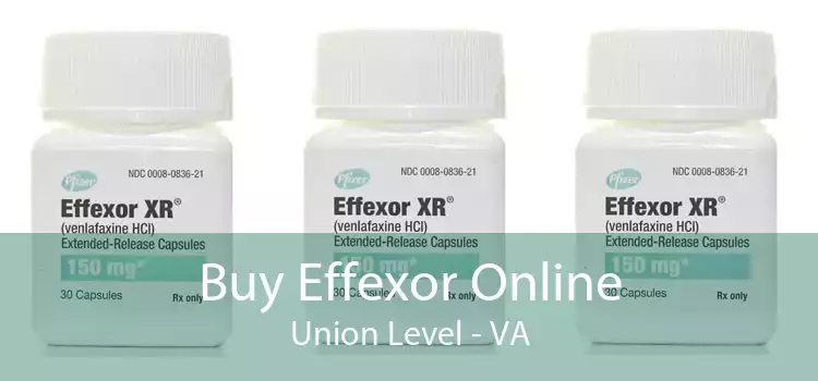 Buy Effexor Online Union Level - VA