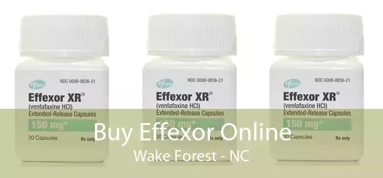 Buy Effexor Online Wake Forest - NC
