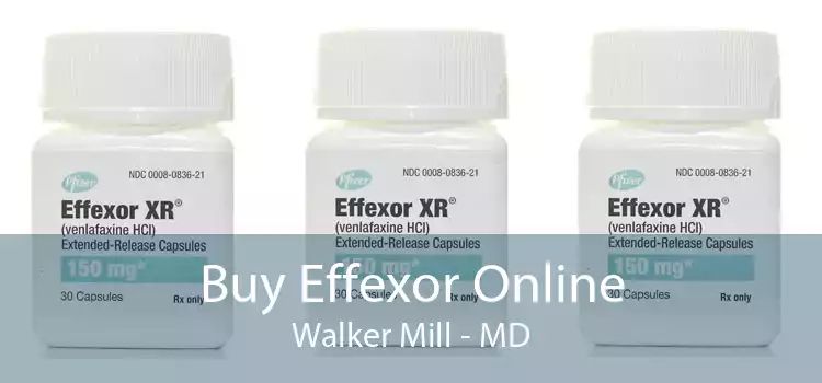 Buy Effexor Online Walker Mill - MD