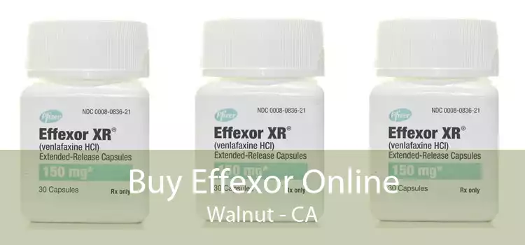 Buy Effexor Online Walnut - CA