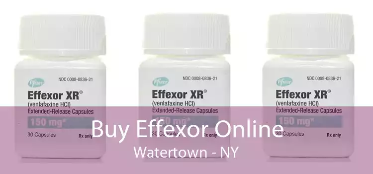 Buy Effexor Online Watertown - NY