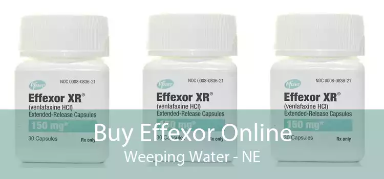 Buy Effexor Online Weeping Water - NE