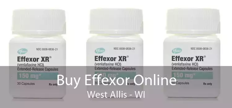 Buy Effexor Online West Allis - WI