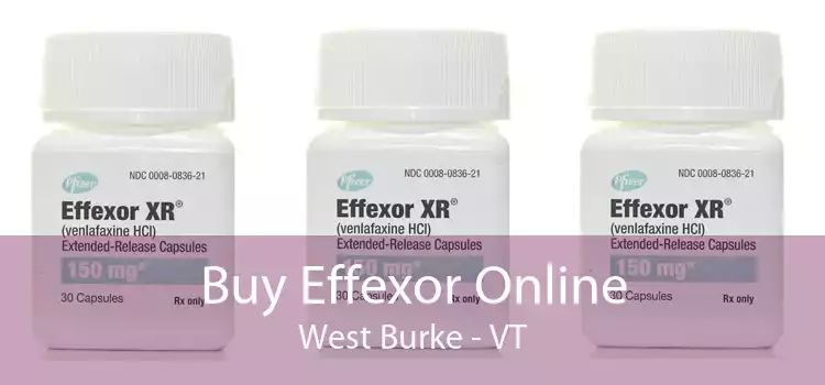 Buy Effexor Online West Burke - VT