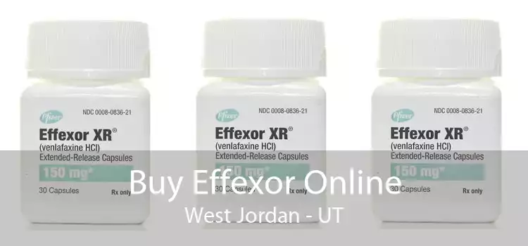Buy Effexor Online West Jordan - UT
