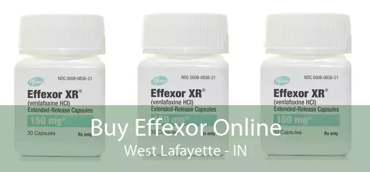 Buy Effexor Online West Lafayette - IN