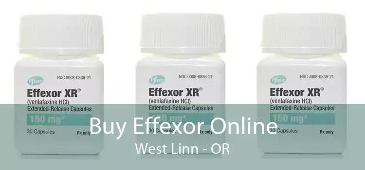 Buy Effexor Online West Linn - OR