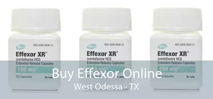 Buy Effexor Online West Odessa - TX