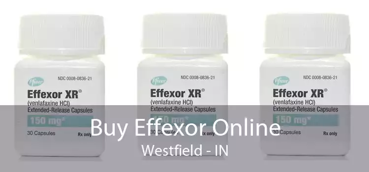 Buy Effexor Online Westfield - IN