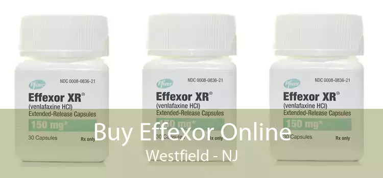 Buy Effexor Online Westfield - NJ