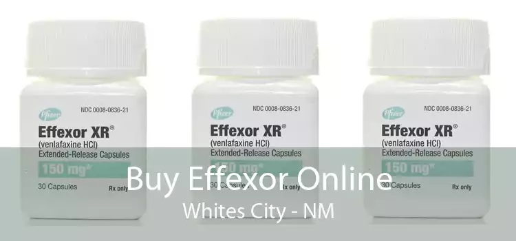 Buy Effexor Online Whites City - NM