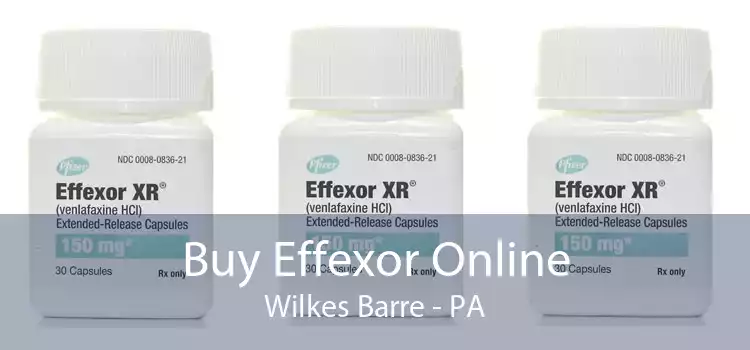 Buy Effexor Online Wilkes Barre - PA
