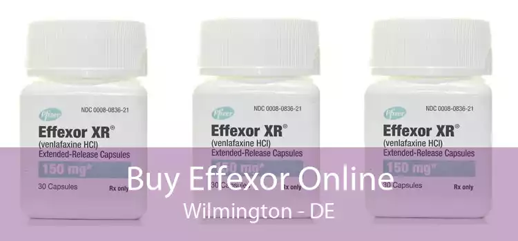 Buy Effexor Online Wilmington - DE