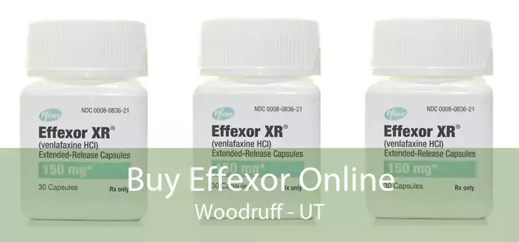 Buy Effexor Online Woodruff - UT