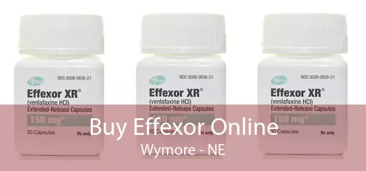 Buy Effexor Online Wymore - NE