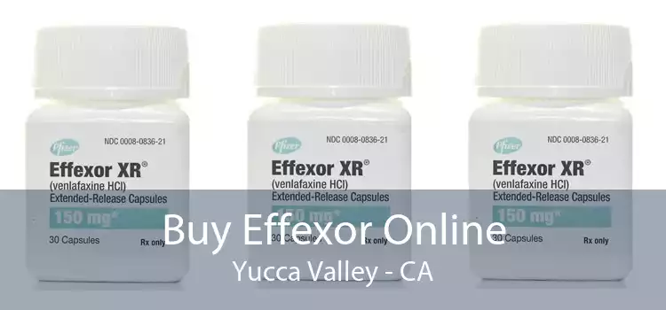 Buy Effexor Online Yucca Valley - CA